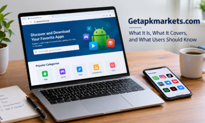 Getapkmarkets.com What It Is, What It Covers, and What Users Should Know